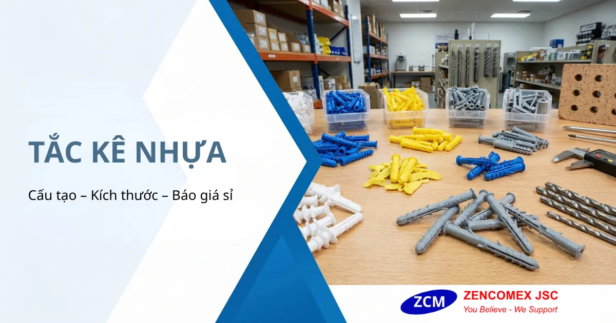 Các loại tắc kê nhựa xây dựng gồm tắc kê gai, tắc kê bướm, tắc kê râu và vít đi kèm